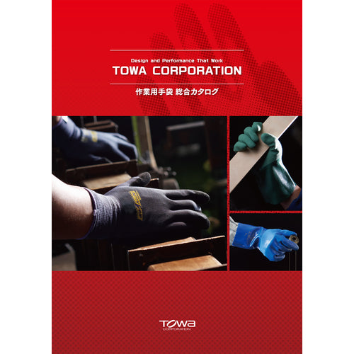 TOWA Corporation Working Glove Catalog  CATALOG  Binistar