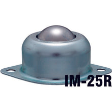 Load image into Gallery viewer, Ball Transfer  IM-25R  ISB
