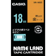 Load image into Gallery viewer, Tape for Name Land  XR-18GD  CASIO
